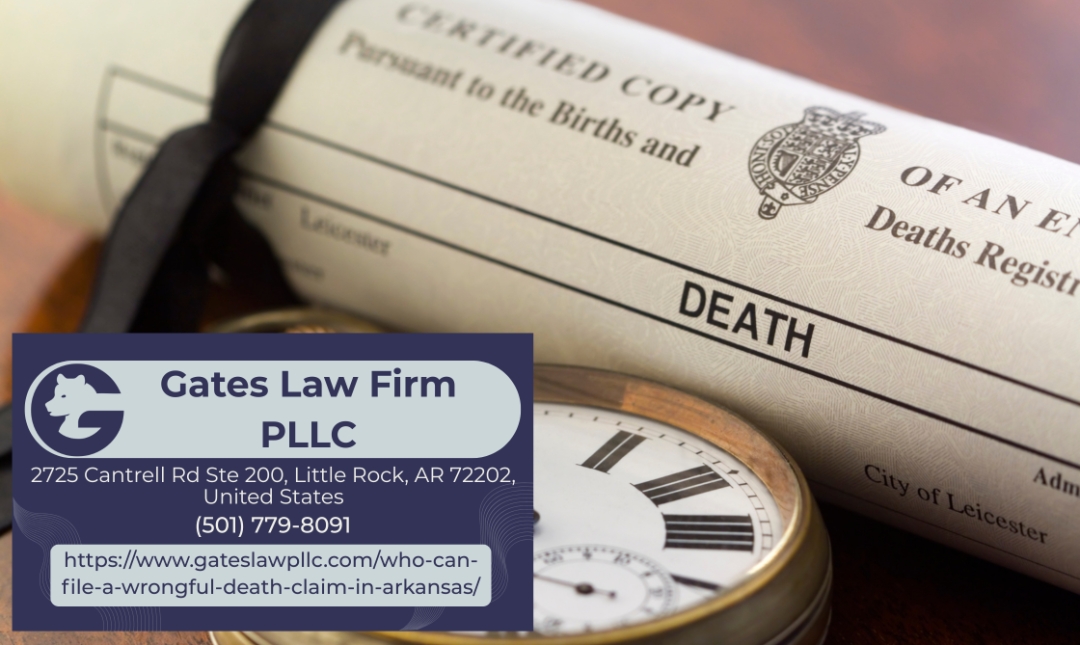 Little Rock Wrongful Death Attorney Joseph Gates Explains Who Can File Wrongful Death Claims in Arkansas